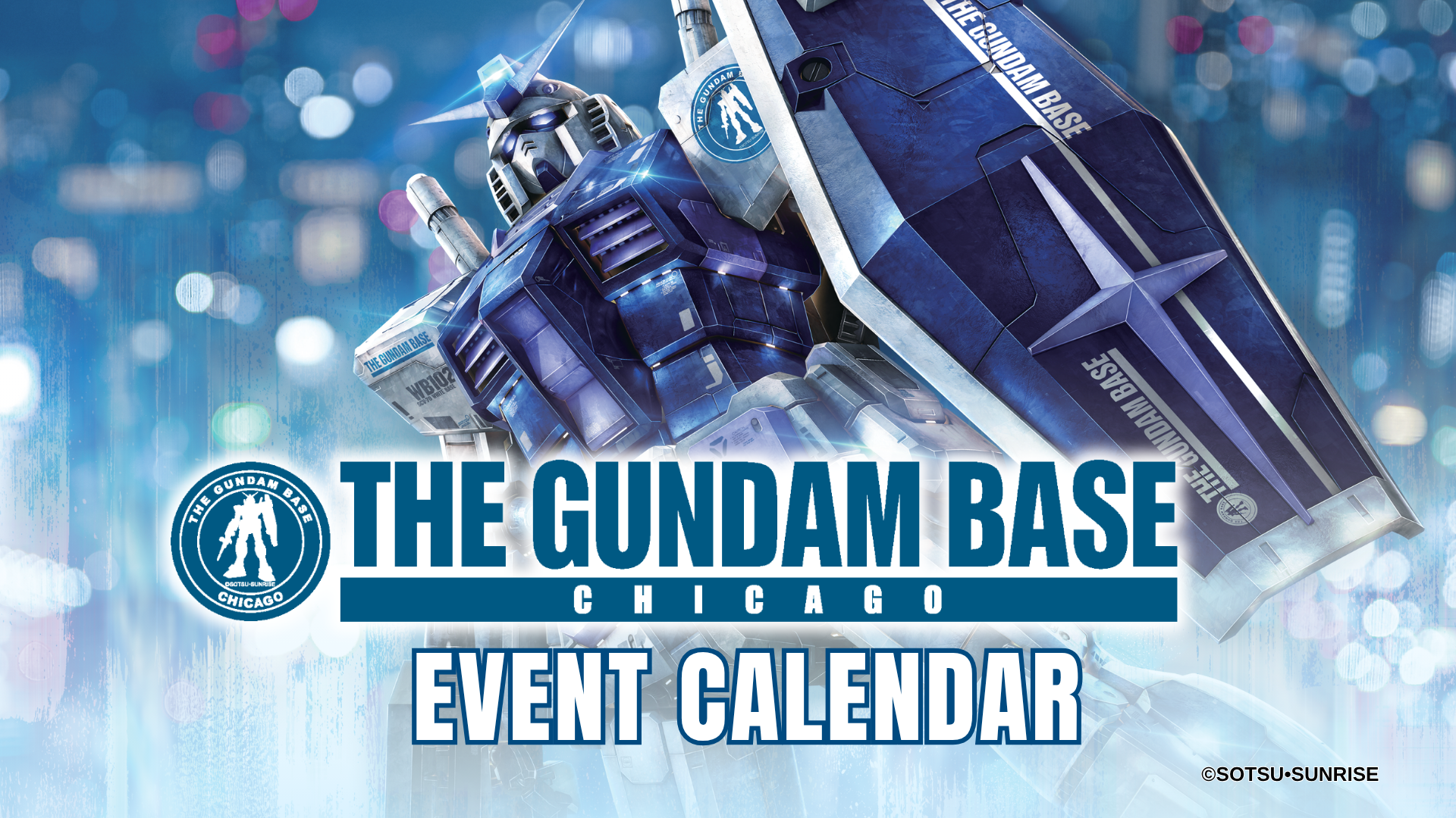 THE GUNDAM BASE CHICAGO Event Calendar