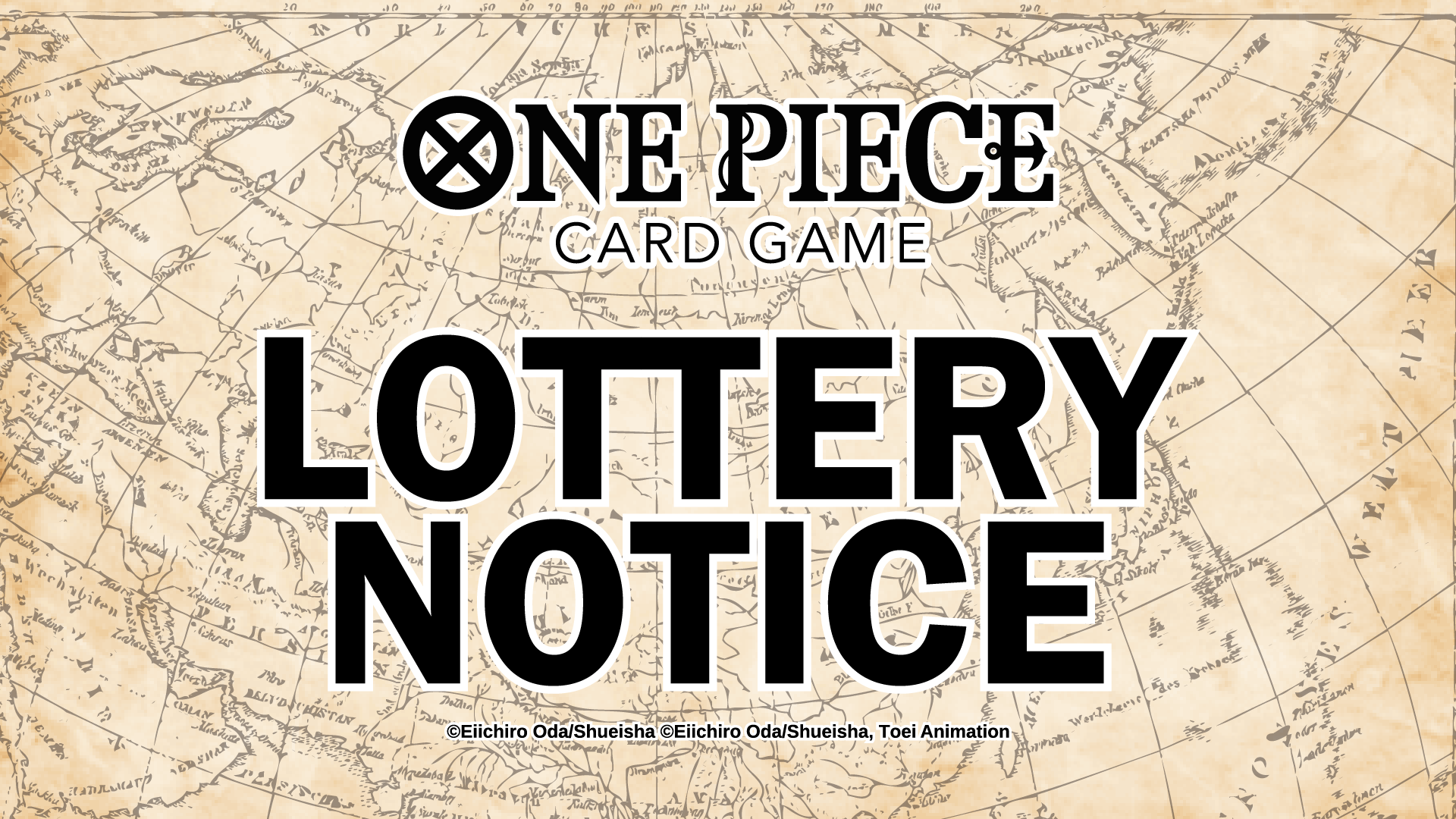 ONE PIECE CARD GAME Official Shop -Lottery Notice-